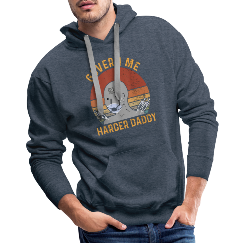 Govern Me Harder Daddy Men’s Premium Hoodie - heather denim