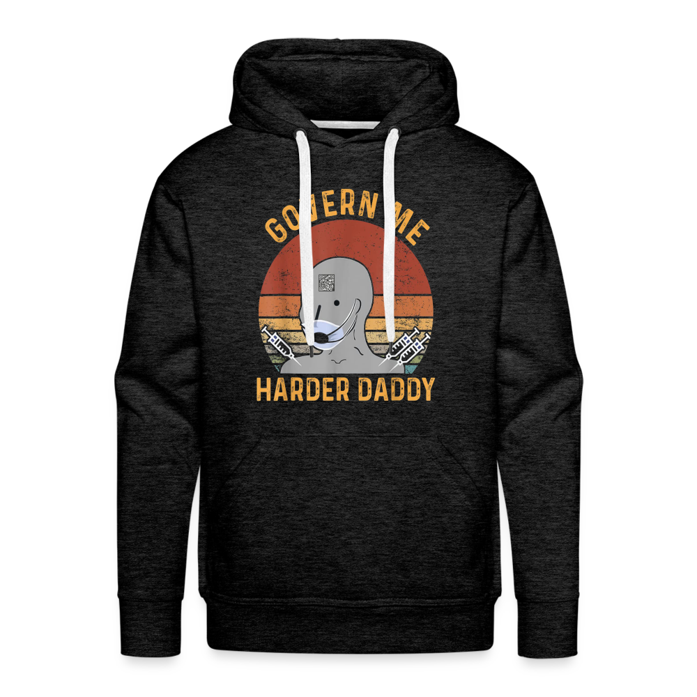 Govern Me Harder Daddy Men’s Premium Hoodie - charcoal grey