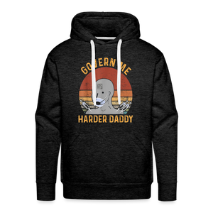 Govern Me Harder Daddy Men’s Premium Hoodie - charcoal grey