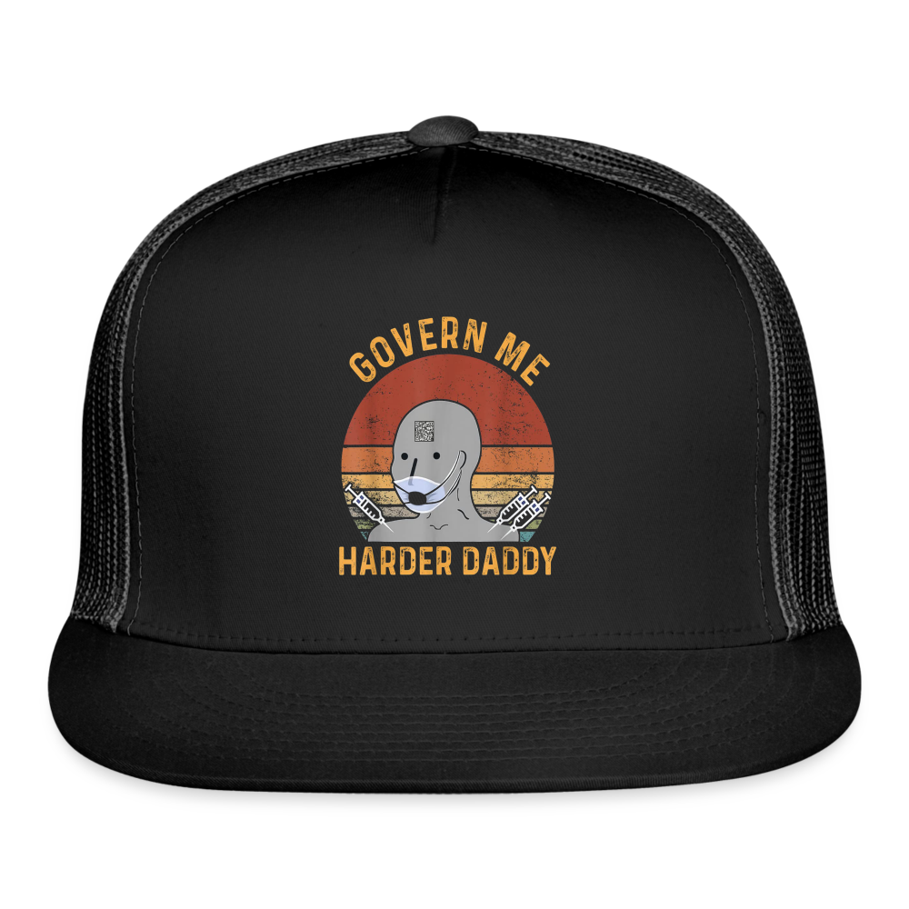 Govern Me Harder Daddy Trucker Hat - black/black