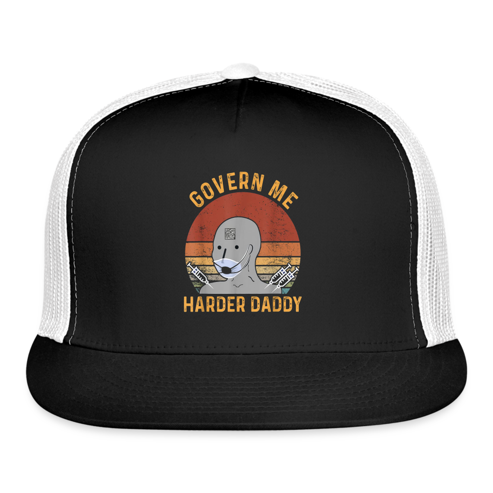 Govern Me Harder Daddy Trucker Hat - black/white