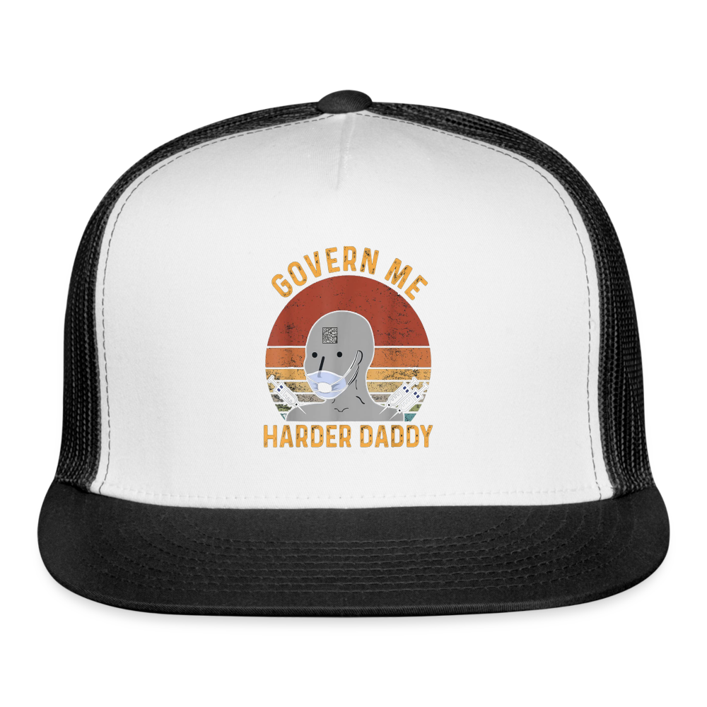 Govern Me Harder Daddy Trucker Hat - white/black