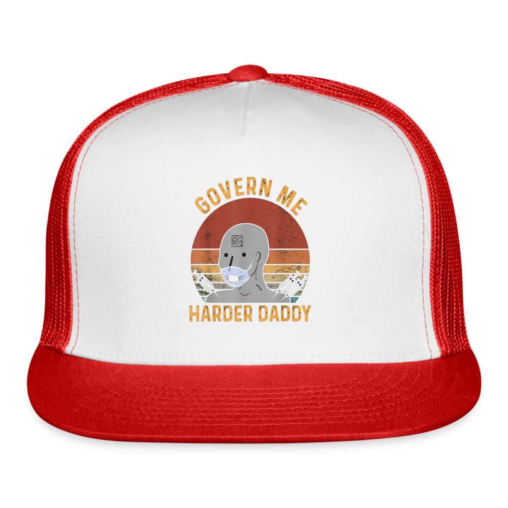 Govern Me Harder Daddy Trucker Hat - white/red