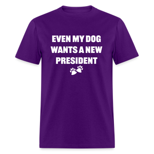 Even My Dog Wants a New President Classic T-Shirt - purple