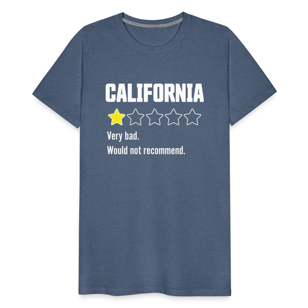 Review of California - Very bad. Would not recommend Funny Men's Premium T-Shirt - heather blue