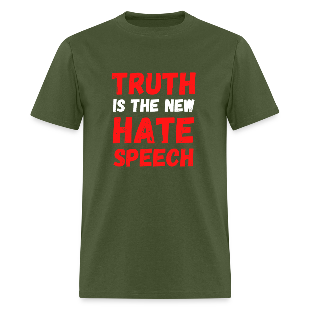 Truth is the new hate speech Classic T-Shirt - military green