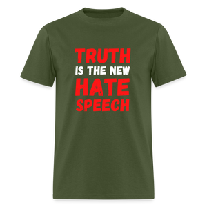 Truth is the new hate speech Classic T-Shirt - military green