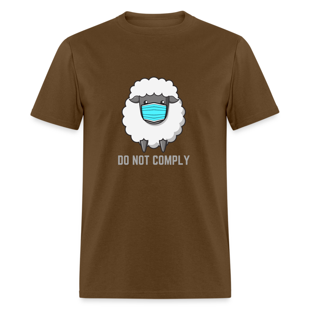 Do Not Comply Classic T-Shirt - brown