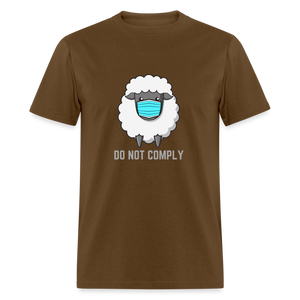 Do Not Comply Classic T-Shirt - brown