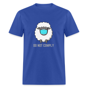 Do Not Comply Classic T-Shirt - royal blue