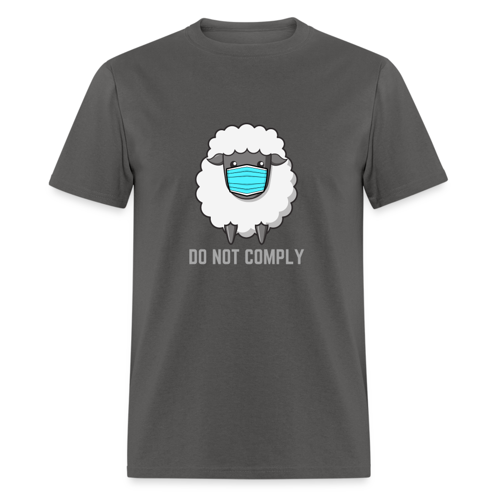 Do Not Comply Classic T-Shirt - charcoal