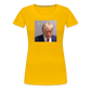 Trump's Mugshot Women’s Premium T-Shirt - sun yellow