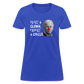 Elect a Clown, Expect a Circus Women's T-Shirt - royal blue