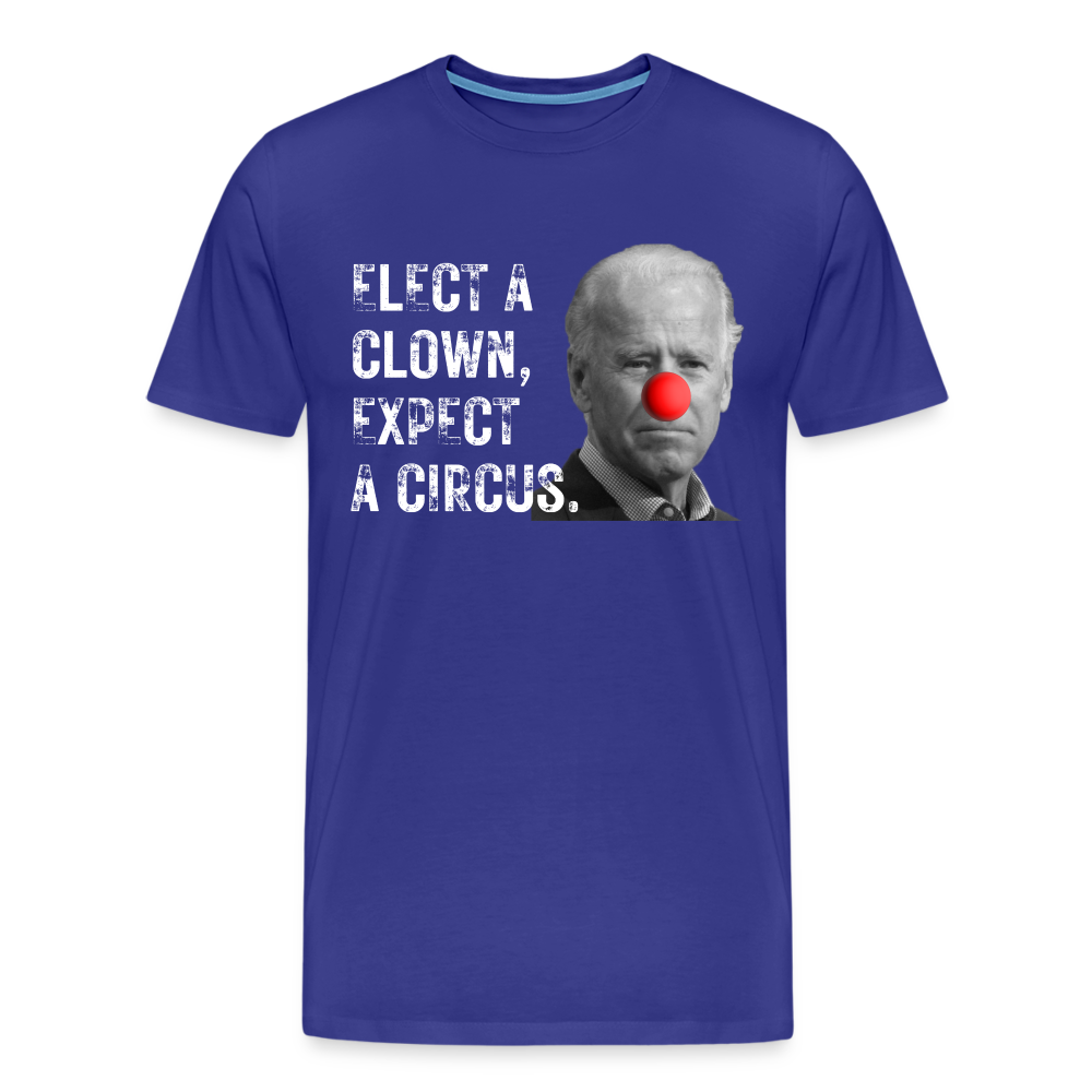 Elect a Clown, Expect a Circus Men's Premium T-Shirt - royal blue