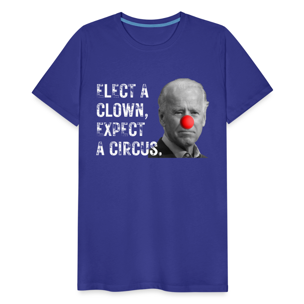 Elect a Clown, Expect a Circus Men's Premium T-Shirt - royal blue