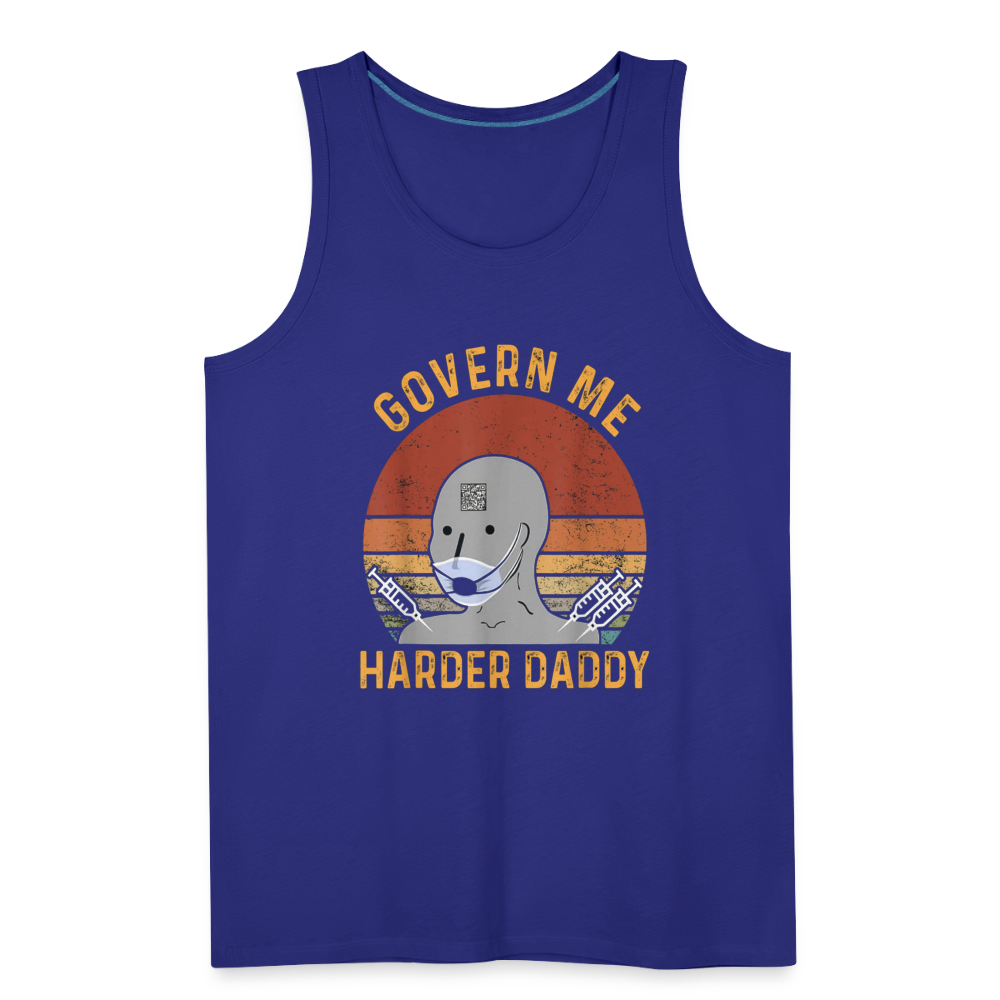 Govern Me Harder Daddy Men’s Premium Tank - royal blue