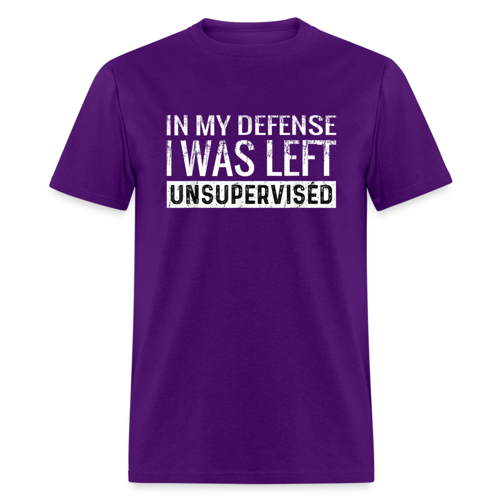 In My Defense I Was Left Unsupervised Funny Classic T-Shirt - purple