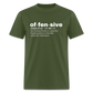 Offensive Definition Funny Classic T-Shirt - military green