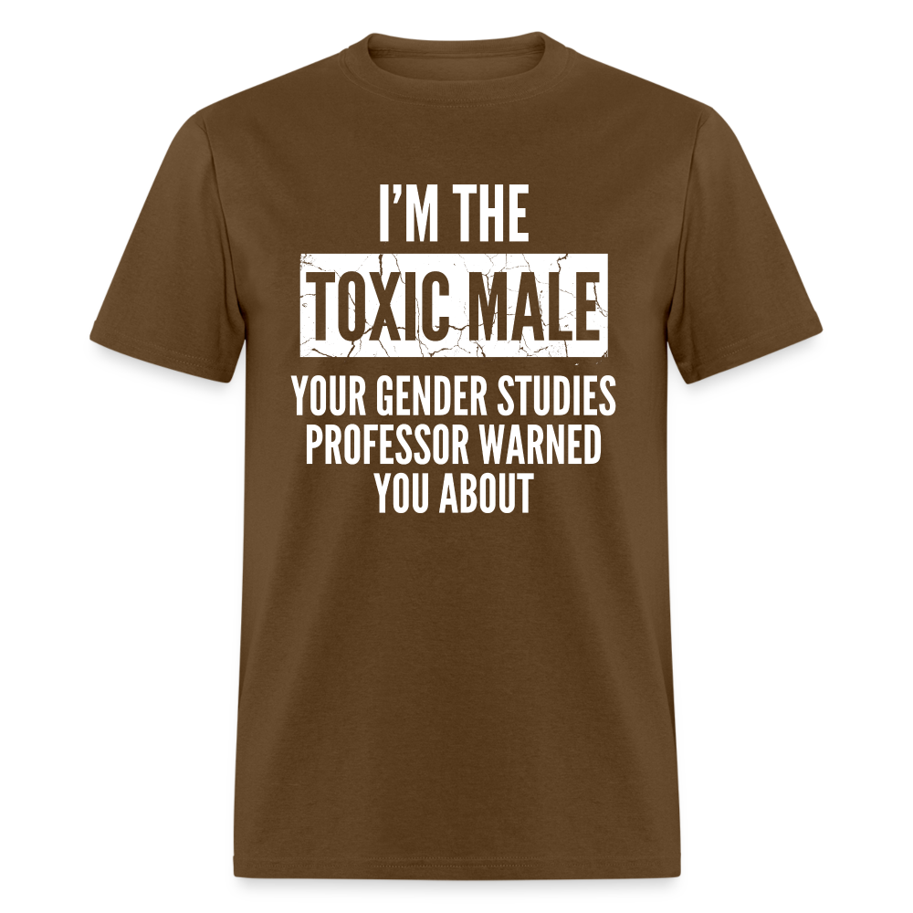 Toxic Male Funny Classic T-Shirt - brown