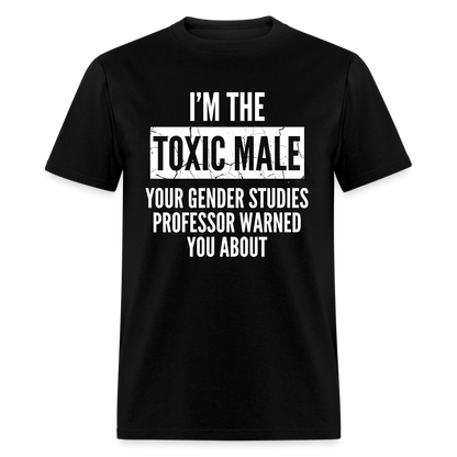 Toxic Male Funny Classic T-Shirt - black