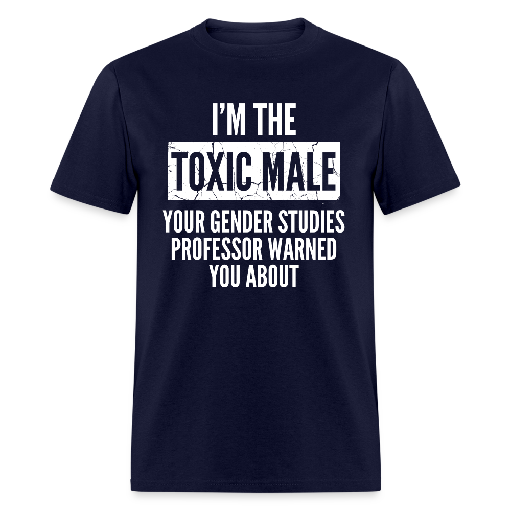 Toxic Male Funny Classic T-Shirt - navy