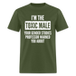 Toxic Male Funny Classic T-Shirt - military green