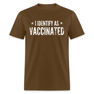 I Identify as Vaccinated Classic T-Shirt - brown