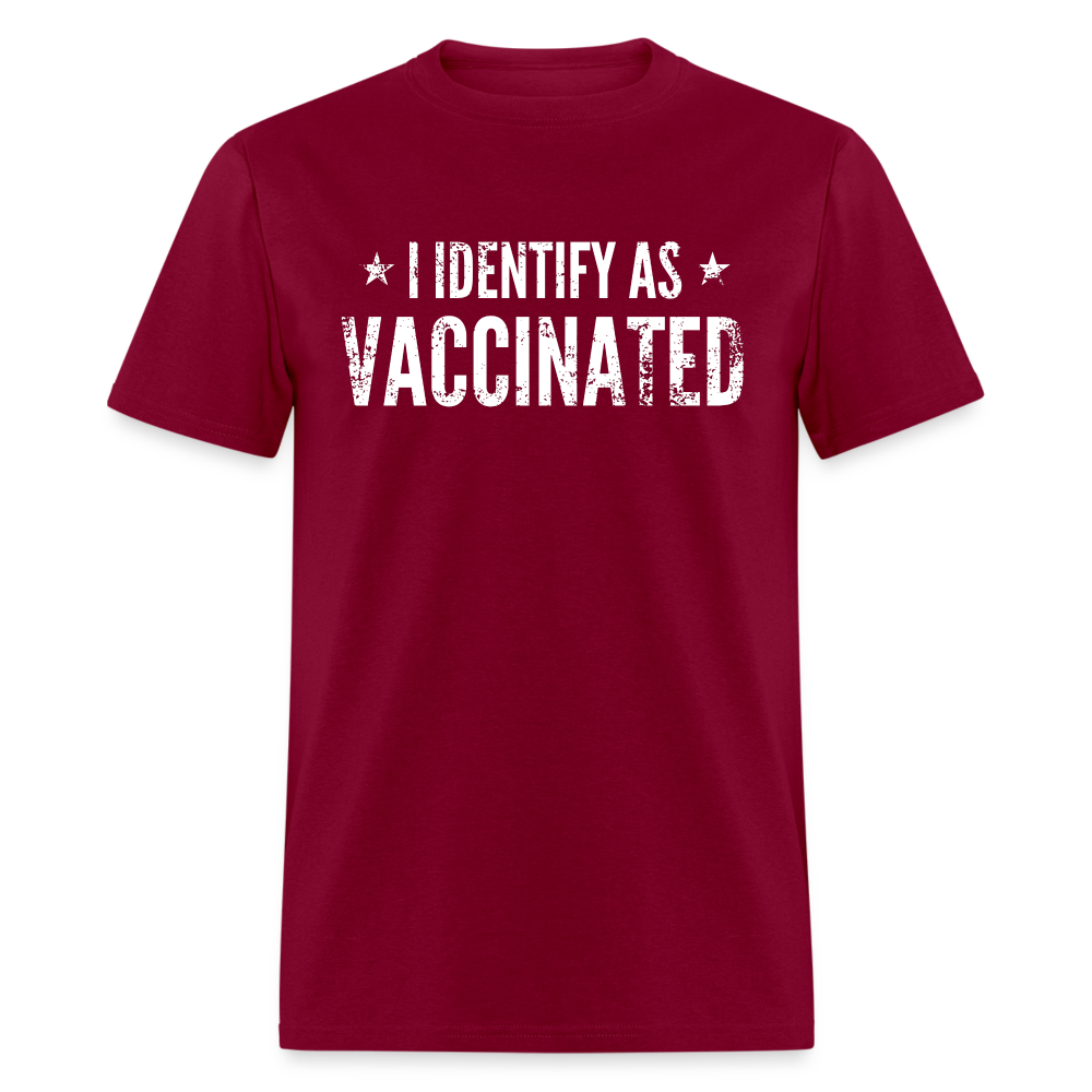 I Identify as Vaccinated Classic T-Shirt - burgundy