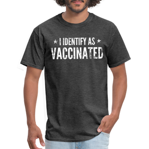 I Identify as Vaccinated Classic T-Shirt - heather black