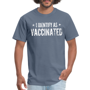 I Identify as Vaccinated Classic T-Shirt - denim