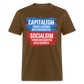 Capitalism vs Socialism Classic T-Shirt - brown