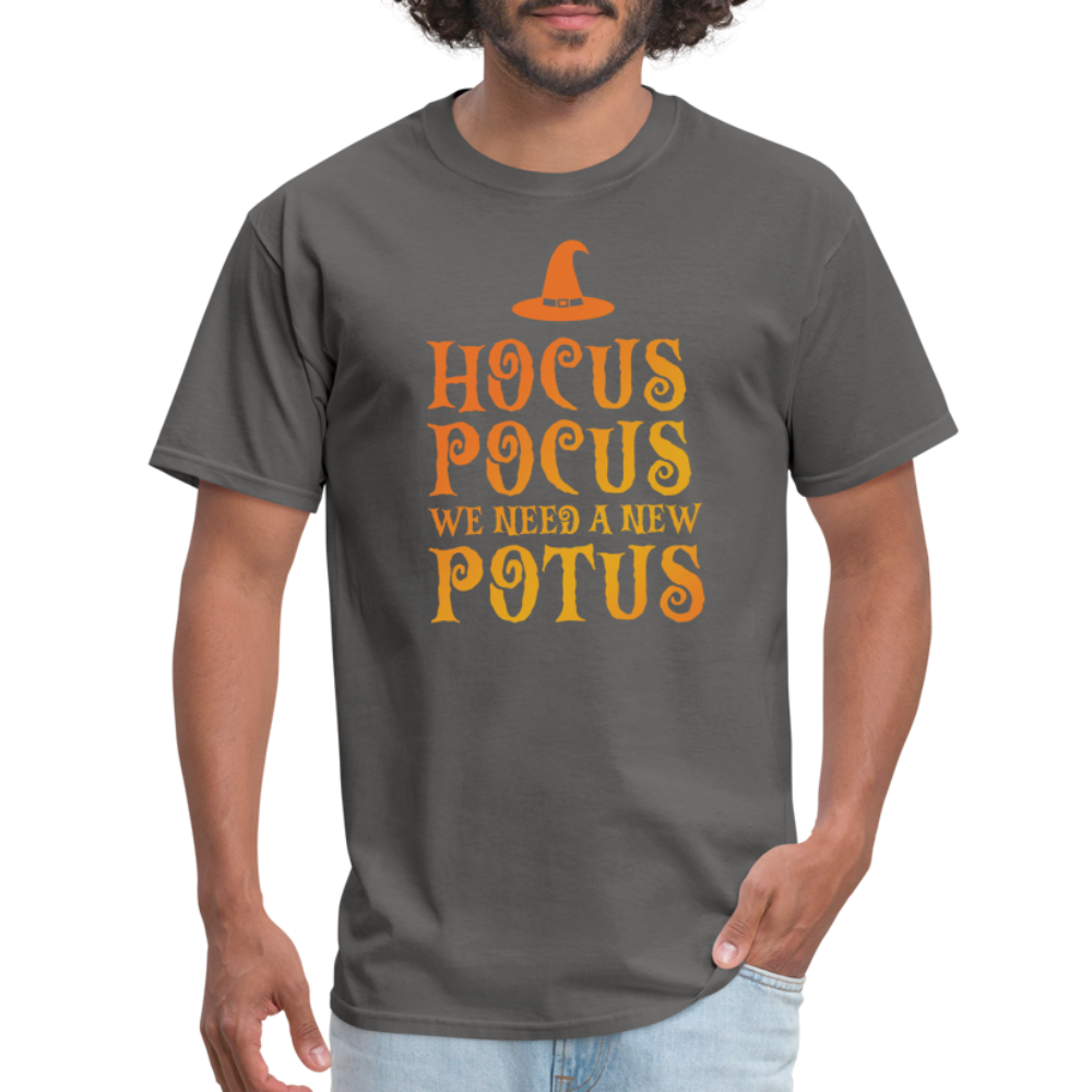 Hocus Pocus We Need A New POTUS Funny Classic T-Shirt - charcoal