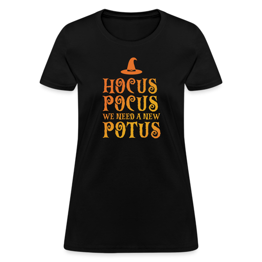 Hocus Pocus We Need A New POTUS Funny Women's T-Shirt - black