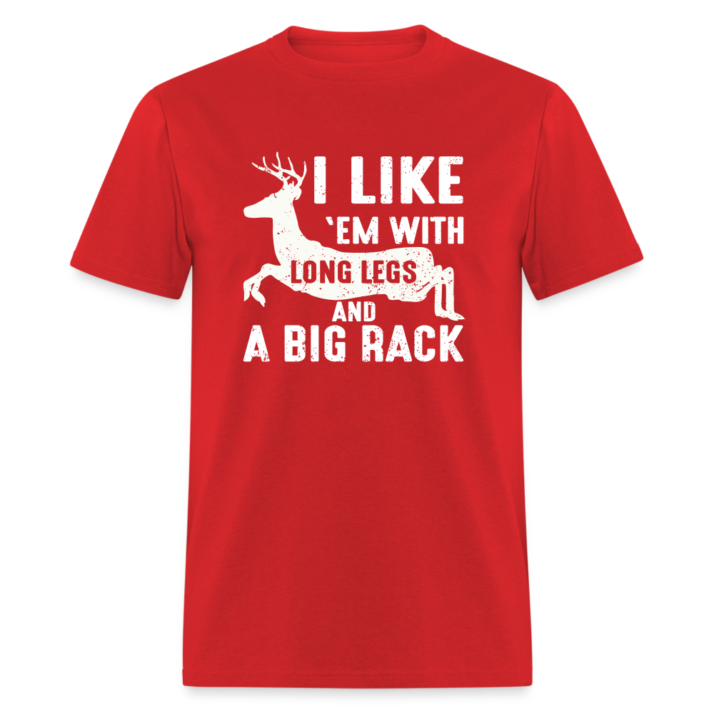 I Like 'Em With Long Legs And A Big Rack Funny Classic T-Shirt - red