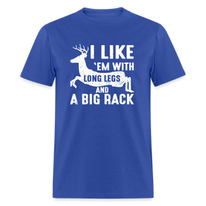 I Like 'Em With Long Legs And A Big Rack Funny Classic T-Shirt - royal blue