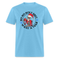 HO HO HOLY SHIT! WHAT A YEAR Funny Classic T-Shirt - aquatic blue