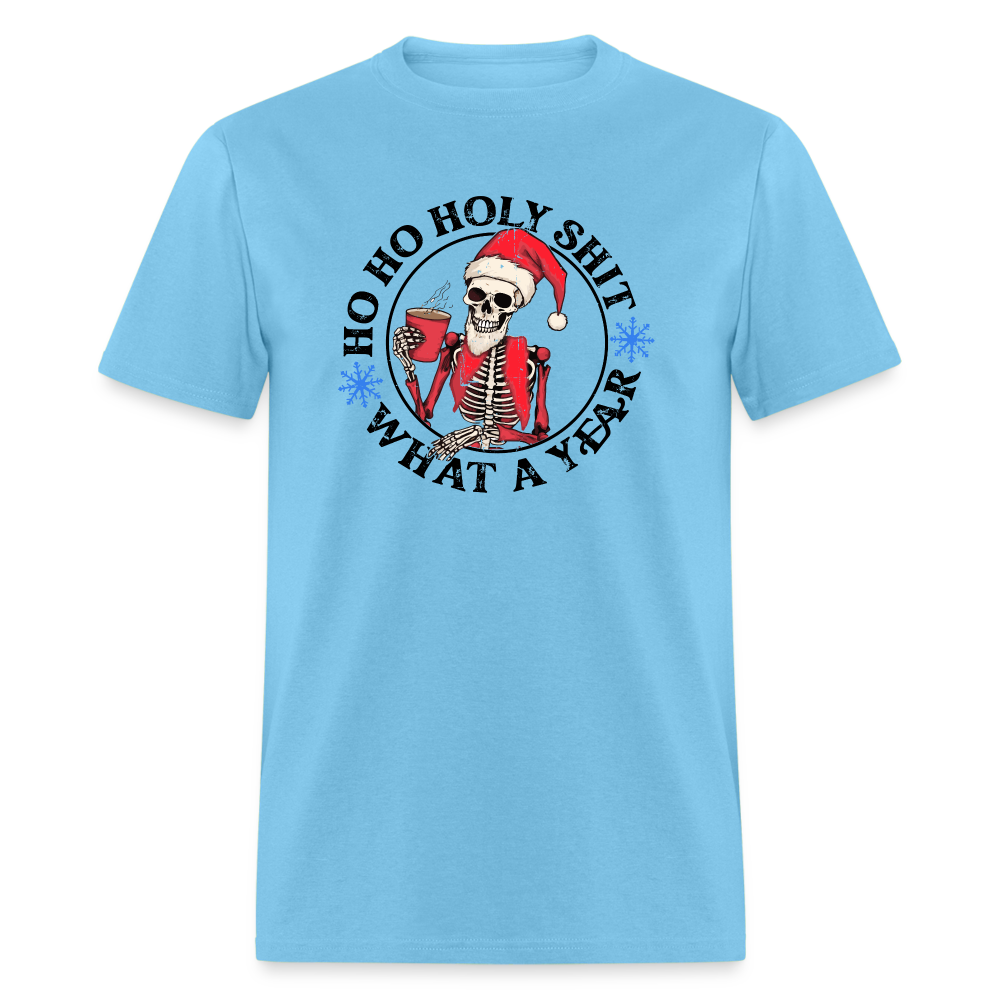 HO HO HOLY SHIT! WHAT A YEAR Funny Classic T-Shirt - aquatic blue