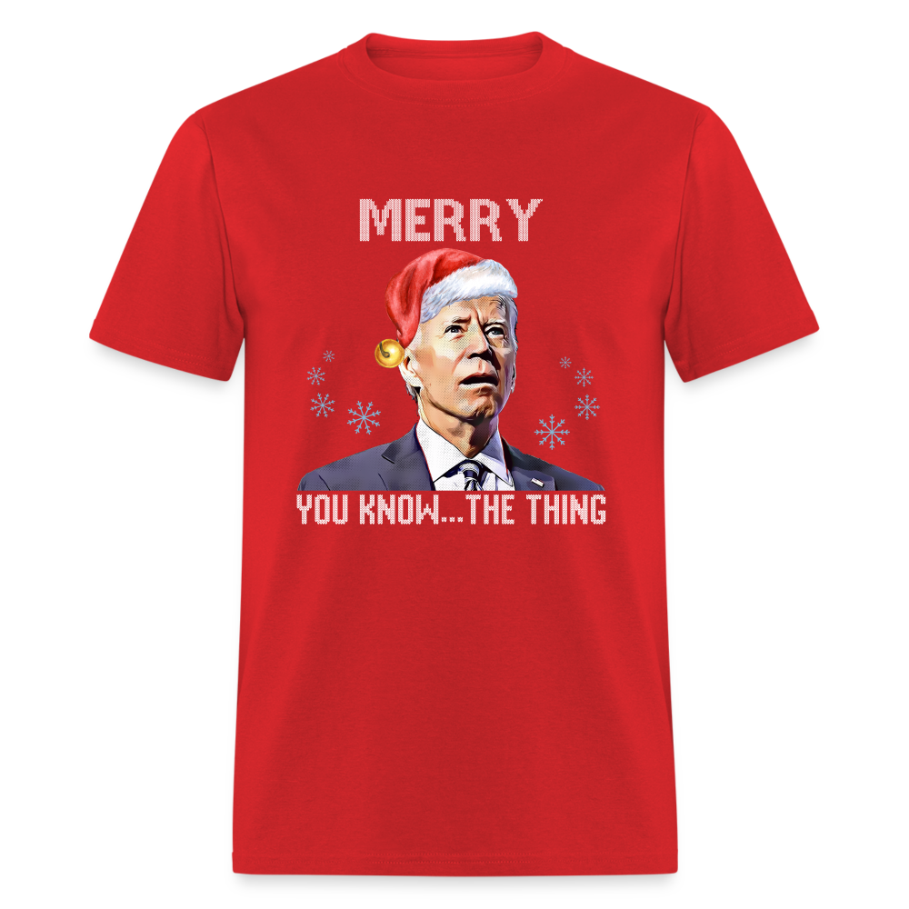 Merry You Know... The Thing Funny Classic T-Shirt - red