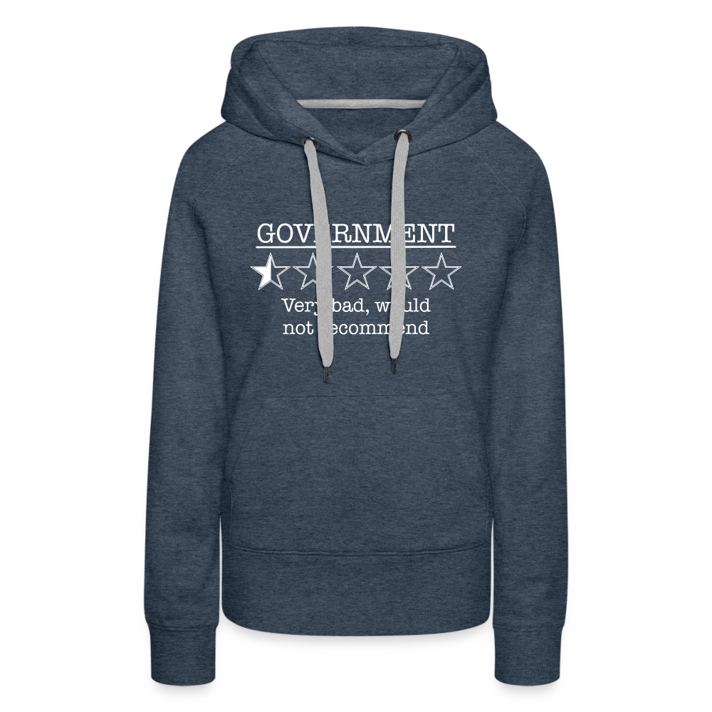 Government, would not recommend Women’s Premium Hoodie - heather denim