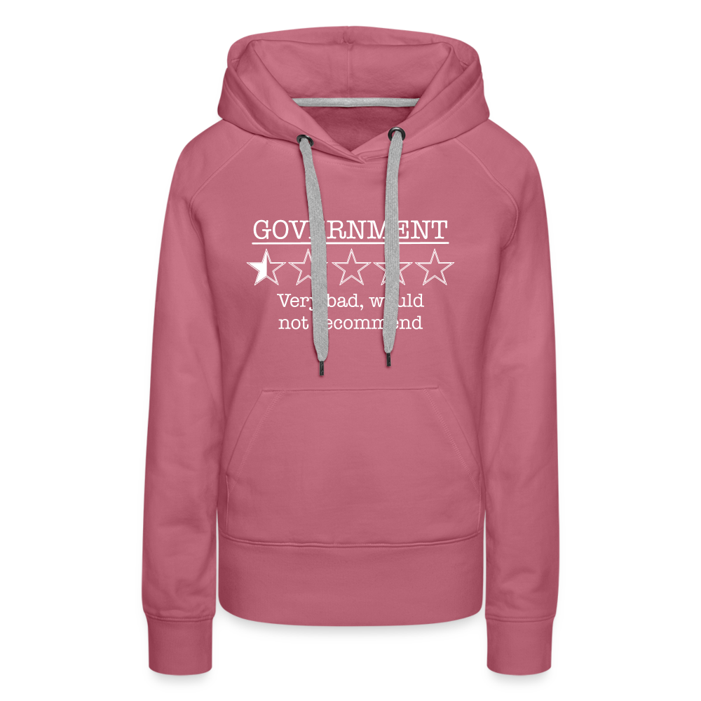 Government, would not recommend Women’s Premium Hoodie - mauve