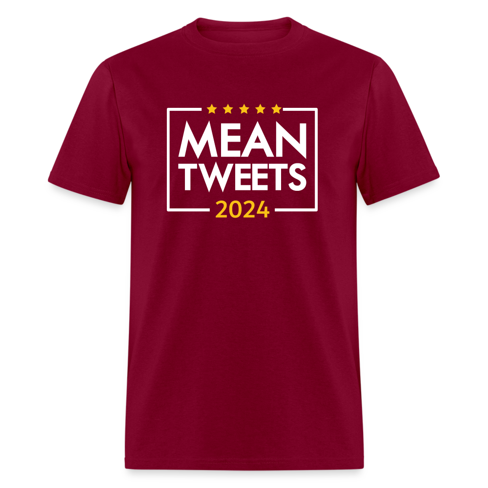 Mean Tweets 2024 Classic T-Shirt - burgundy