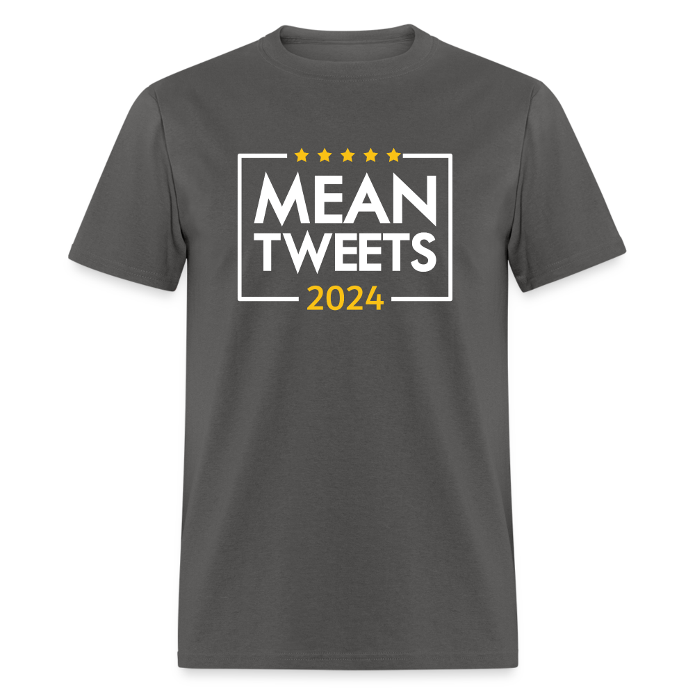 Mean Tweets 2024 Classic T-Shirt - charcoal