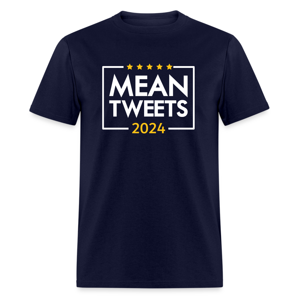 Mean Tweets 2024 Classic T-Shirt - navy