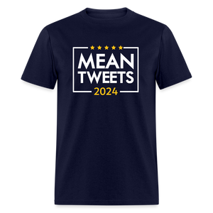 Mean Tweets 2024 Classic T-Shirt - navy