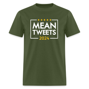 Mean Tweets 2024 Classic T-Shirt - military green