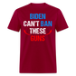 Biden Can't Ban These Guns Classic T-Shirt - dark red