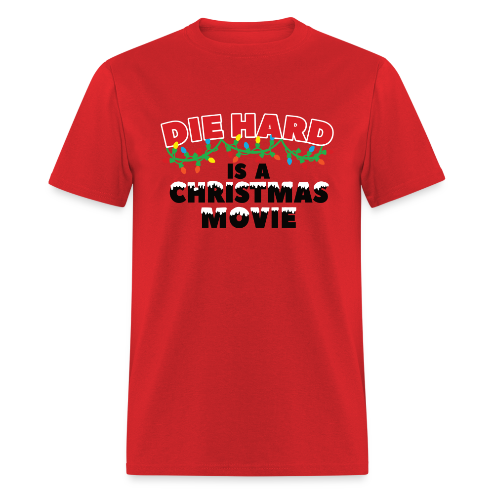 Die Hard is a Christmas Movie Classic T-Shirt - red