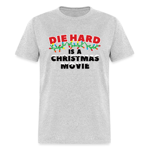 Die Hard is a Christmas Movie Classic T-Shirt - heather gray