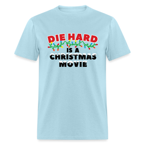 Die Hard is a Christmas Movie Classic T-Shirt - powder blue