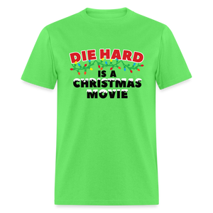 Die Hard is a Christmas Movie Classic T-Shirt - kiwi